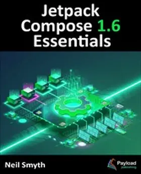 Smyth |  Jetpack Compose 1.6 Essentials | eBook | Sack Fachmedien