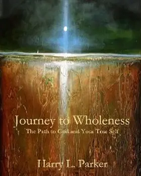 Parker |  Journey to Wholeness | eBook | Sack Fachmedien