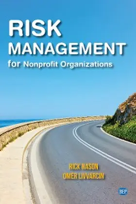 Nason / Livvarcin |  Risk Management for Nonprofit Organizations | eBook | Sack Fachmedien