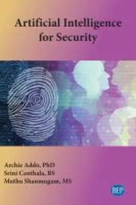 Addo / Centhala / Shanmugam |  Artificial Intelligence for Security | Buch |  Sack Fachmedien
