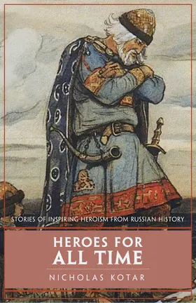 Kotar |  Heroes for All Time | eBook | Sack Fachmedien