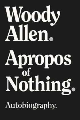 Allen | Apropos of Nothing | Buch | 978-1-951627-34-8 | www.sack.de