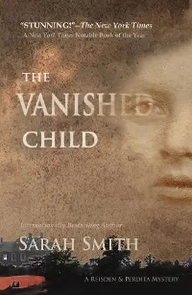 Smith | The Vanished Child (Reisden & Perdita Mysteries, #1) | E-Book | www.sack.de