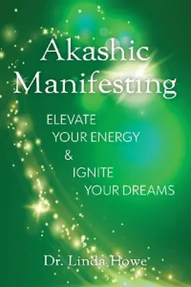 Howe |  Akashic Manifesting | eBook | Sack Fachmedien