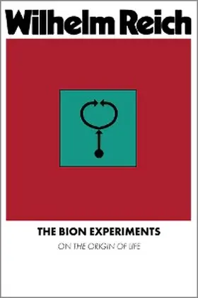 Reich |  The Bion Experiments | eBook | Sack Fachmedien