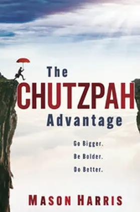 Harris |  Chutzpah Advantage | eBook | Sack Fachmedien