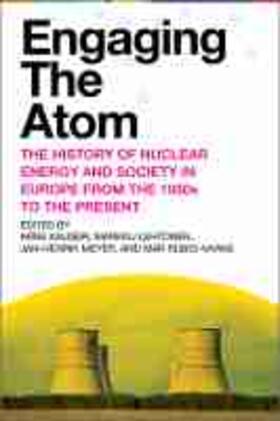 Kaijser / Lehtonen / Meyer | Engaging the Atom: The History of Nuclear Energy and Society in Europe from the 1950s to the Present | Buch | 978-1-952271-31-1 | sack.de