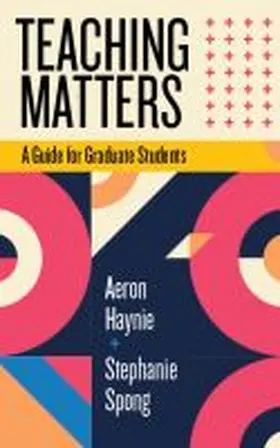 Haynie / Spong |  Teaching Matters | Buch |  Sack Fachmedien