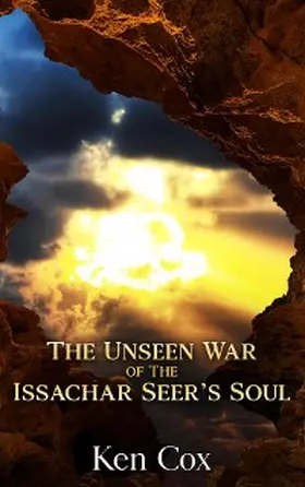 Cox |  The Unseen War of the Issachar Seer's Soul | eBook | Sack Fachmedien
