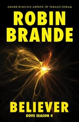 Brande |  Believer (Dove Season) | eBook | Sack Fachmedien