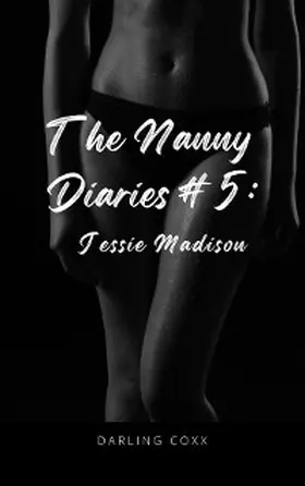 Coxx |  The Nanny Diaries #5 | eBook | Sack Fachmedien