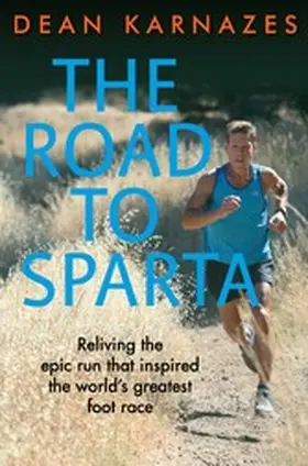 Karnazes |  The Road to Sparta | eBook | Sack Fachmedien