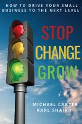 Carter / Shaikh |  Stop, Change, Grow | Buch |  Sack Fachmedien