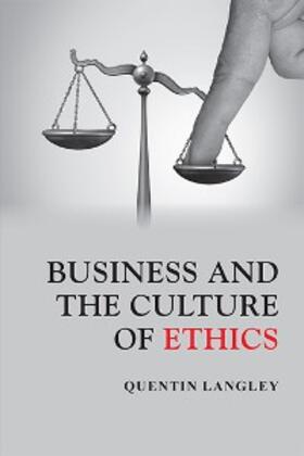 Langley |  Business and the Culture of Ethics | eBook | Sack Fachmedien