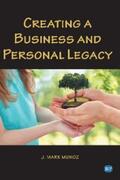 Munoz |  Creating A Business and Personal Legacy | eBook | Sack Fachmedien