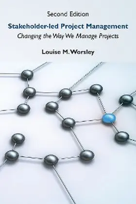 Worsley |  Stakeholder-led Project Management, Second Edition | eBook | Sack Fachmedien