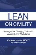 Masotti / Bayer |  Lean on Civility | Buch |  Sack Fachmedien