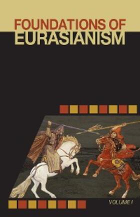 Arnold / Stachelski |  Foundations of Eurasianism | eBook | Sack Fachmedien