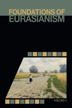 Arnold / Stachelski |  Foundations of Eurasianism | eBook | Sack Fachmedien