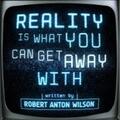 Wilson |  Reality Is What You Can Get Away With | eBook | Sack Fachmedien