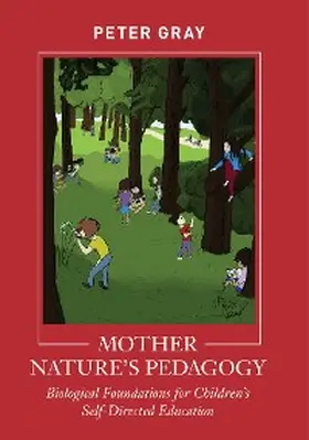 Gray |  Mother Nature's Pedagogy | eBook | Sack Fachmedien
