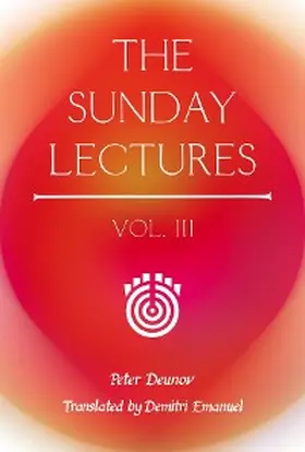 Deunov |  The Sunday Lectures, Vol.III | eBook | Sack Fachmedien