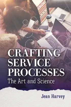Harvey |  Crafting Service Processes | eBook | Sack Fachmedien