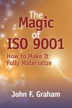 Graham |  The Magic of ISO 9001 | eBook | Sack Fachmedien