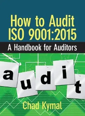 Kymal |  How to Audit ISO 9001:2015 | eBook | Sack Fachmedien