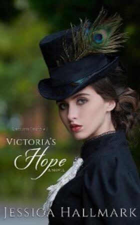 Hallmark |  Victoria's Hope | eBook | Sack Fachmedien