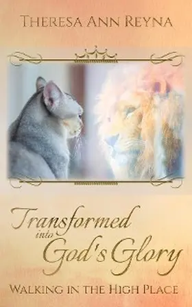 Reyna / Hallmark |  Transformed into God's Glory | eBook | Sack Fachmedien