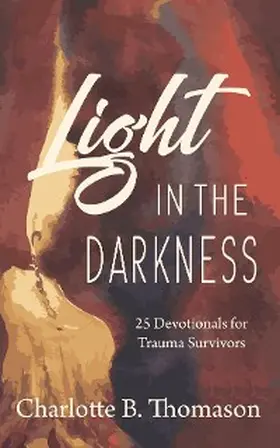 Thomason |  Light in the Darkness | eBook | Sack Fachmedien