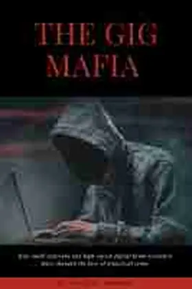  The Gig Mafia | Buch |  Sack Fachmedien