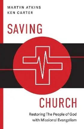 Atkins / Carter |  Saving Church | eBook | Sack Fachmedien