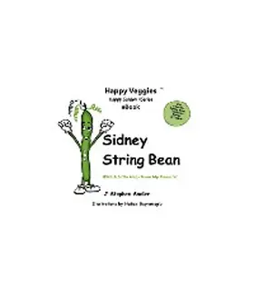Sadler |  Sidney String Bean Storybook 8 | eBook | Sack Fachmedien