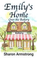 Armstrong |  Emily's Home Over the Bakery | eBook | Sack Fachmedien