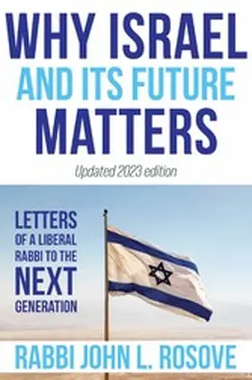 Rosove |  Why Israel (and its Future) Matters | eBook | Sack Fachmedien