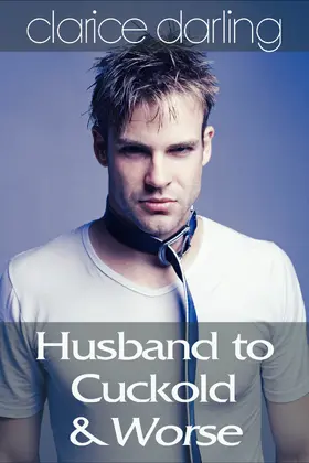 Darling |  Husband to Cuckold… & Worse | eBook | Sack Fachmedien