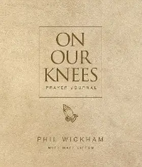 Wickham / Litton |  On Our Knees Prayer Journal | eBook | Sack Fachmedien