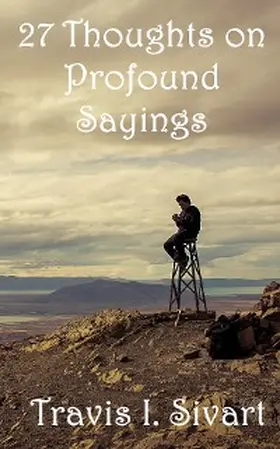 Sivart |  27 Thoughts on Profound Sayings | eBook | Sack Fachmedien