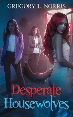 Norris |  Desperate Housewolves | eBook | Sack Fachmedien