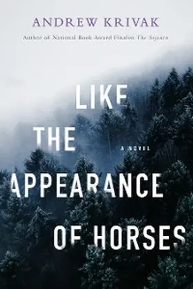 Krivak |  Like the Appearance of Horses | eBook | Sack Fachmedien