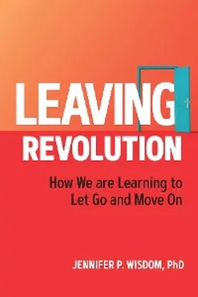 Wisdom |  Leaving Revolution | eBook | Sack Fachmedien