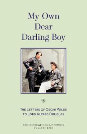 Wilde | My Own Dear Darling Boy | E-Book | sack.de