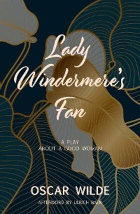 Wilde | Lady Windermere's Fan (Warbler Classics) | E-Book | sack.de