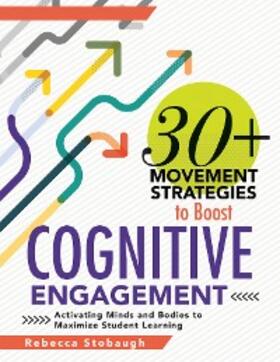 Stobaugh |  30+ Movement Strategies to Boost Cognitive Engagement | eBook | Sack Fachmedien