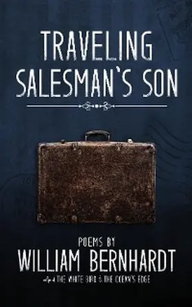 Bernhardt |  Traveling Salesman's Son | eBook | Sack Fachmedien