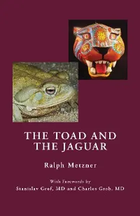 Metzner |  The Toad and the Jaguar | eBook | Sack Fachmedien