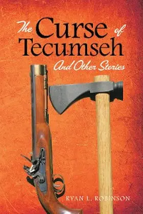 Robinson |  The Curse of Tecumseh | eBook | Sack Fachmedien