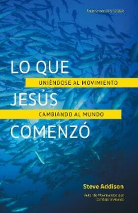 Addison |  Lo que Jesús Comenzó | eBook | Sack Fachmedien